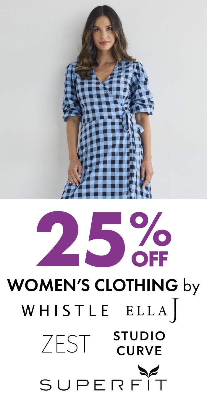 25% off Women's Clothing by Zest, Whistle Ella J, Studio Curve & Superfit