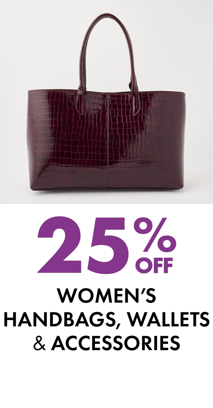 25% off Women's Handbags, Wallets & Accessories