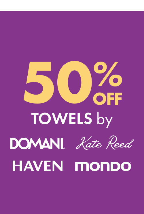 50% OFF Towels by Domani, Kate Reed, Haven & Mondo