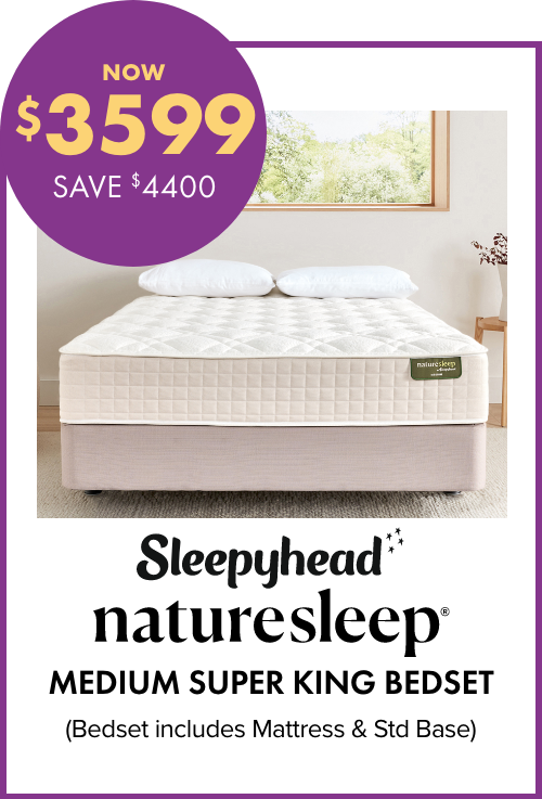 NOW $3599 SAVE $4400 Sleepyhead Naturesleep Medium Super King Bedset