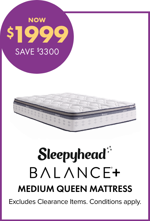 NOW $1999 SAVE $3300 Sleepyhead Balance+ Medium Queen Mattress