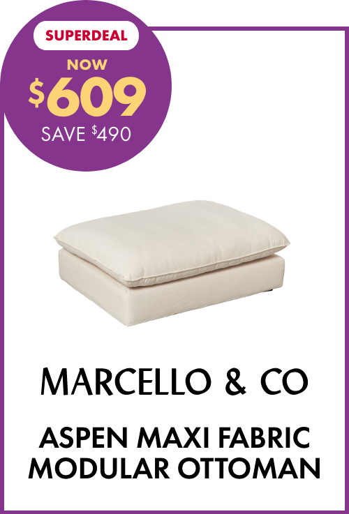 SUPERDEAL NOW $609 SAVE $490 Marcello & Co Aspen Maxi Fabric Modular Ottoman