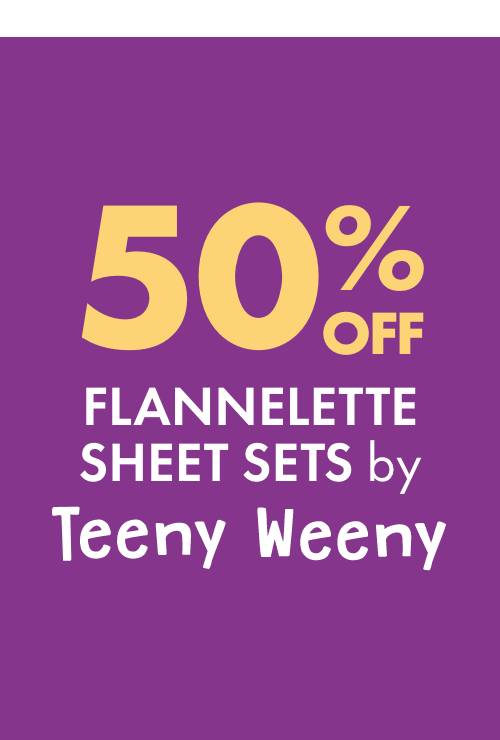 50% OFF Flannelette Sheet Sets by Teeny Weeny