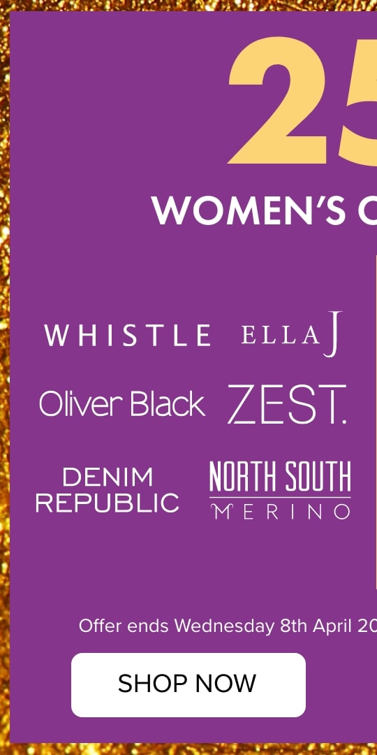 25% off Women's Clothing by Whistle, Ella J, Oliver Black, Zest, Denim Republic & North South Merino