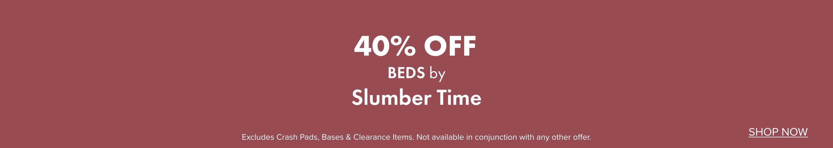 40% OFF Beds by Slumber Time