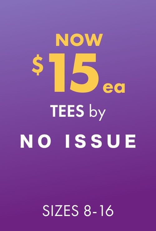 NOW $15ea Tees by No Issue 8-16