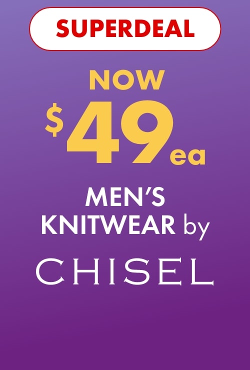 SUPERDEAL NOW $49ea Men's Knitwear by Chisel