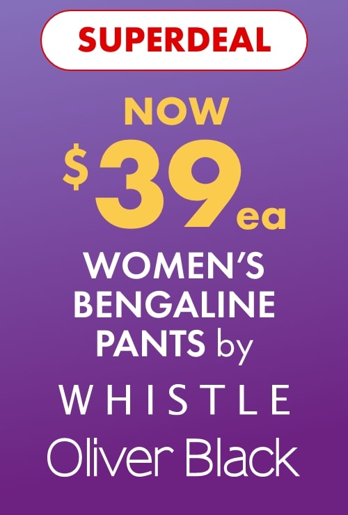SUPERDEAL NOW $39ea Women's Bengaline Pants by Whistle & Oliver Black