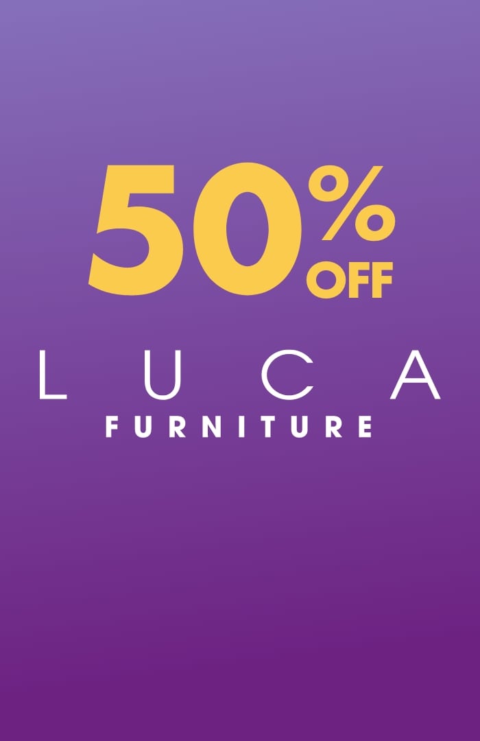 50% OFF LUCA Furniture
