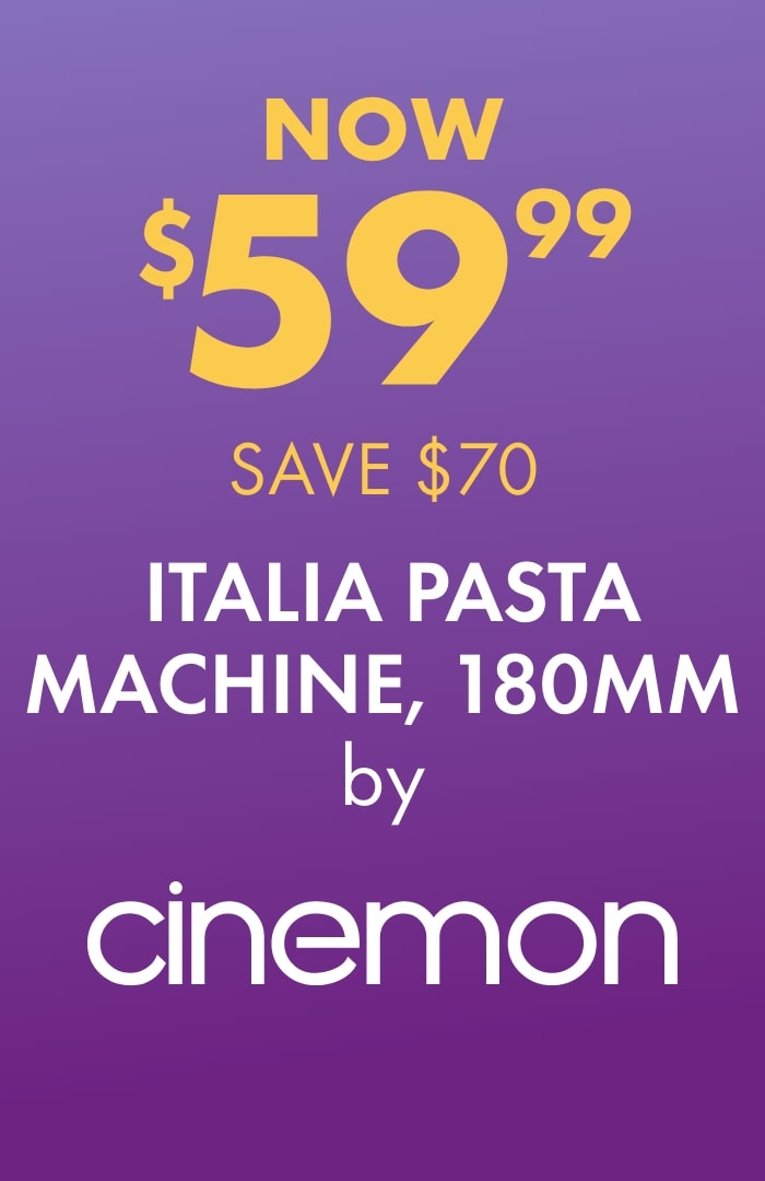 NOW $59.99 SAVE $70 Italia Pasta Machine, 180mm by Cinemon