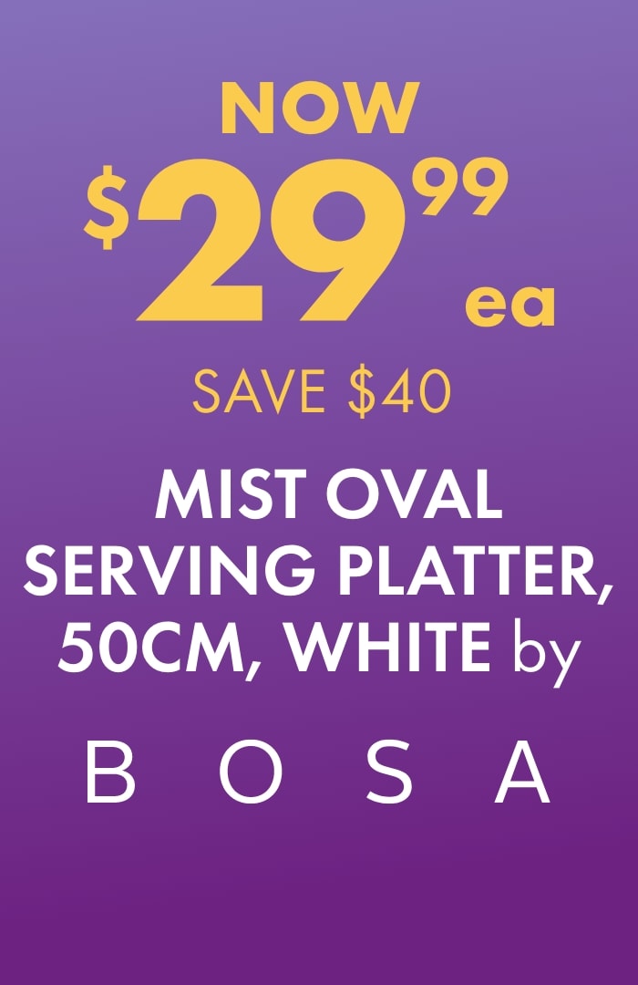 NOW $29.99ea SAVE $40 Mist Oval Serving Platter, 50cm, White by Bosa