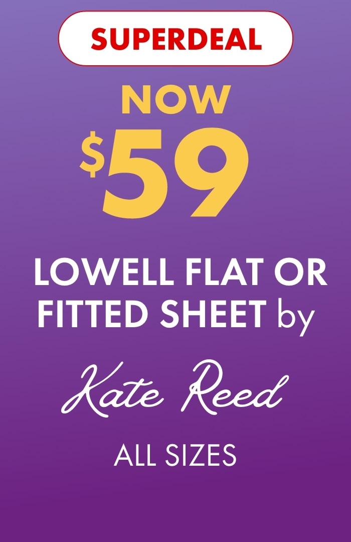 SUPERDEAL NOW $59.99 Lowell Flat or Fitted Sheet by Kate Reed (All Sizes)