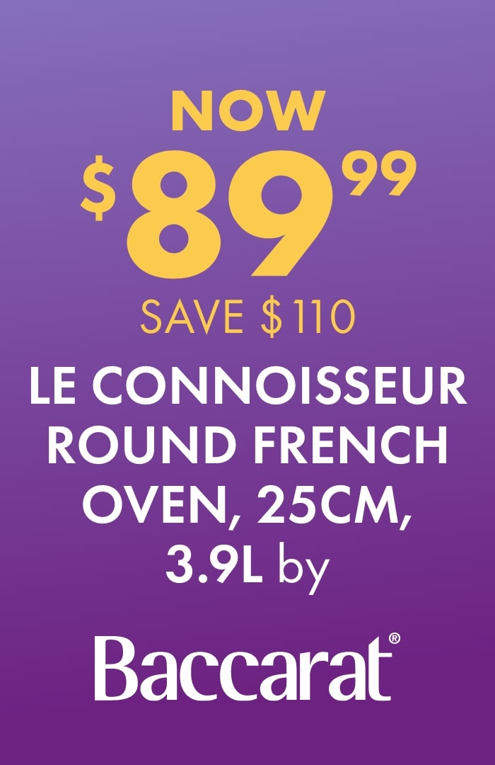 NOW $89.99 SAVE $110 Le Connoisseur Round French Oven, 25cm, 3.9L by Baccarat