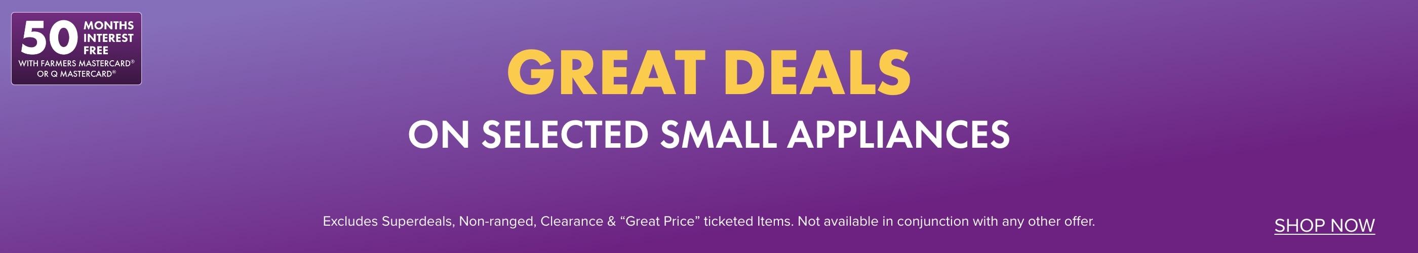 GREAT DEALS on selected Small Appliances