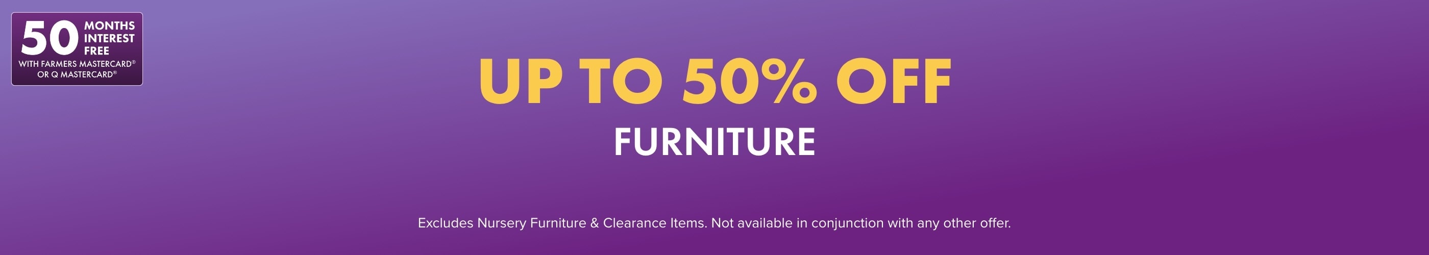 UP TO 50% OFF Furniture