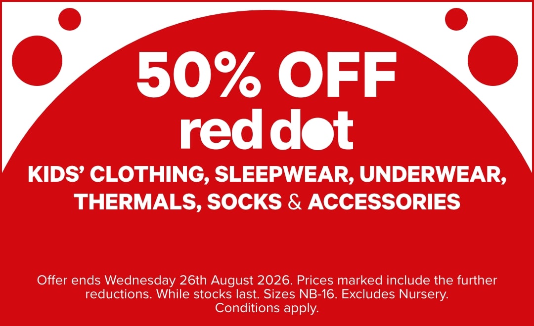 50% OFF Red Dot Sale Kids' Clothing, Sleepwear, Underwear, Thermals, Socks & Accessories