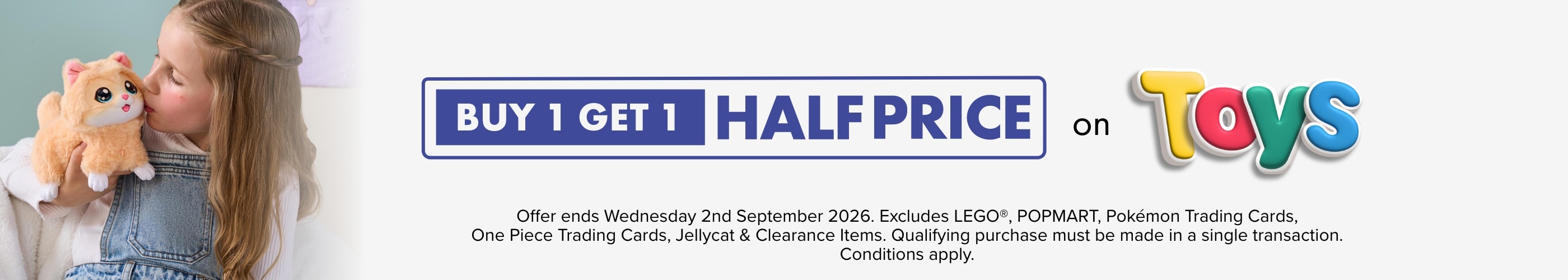 BUY 1 GET 1 HALF PRICE on Toys