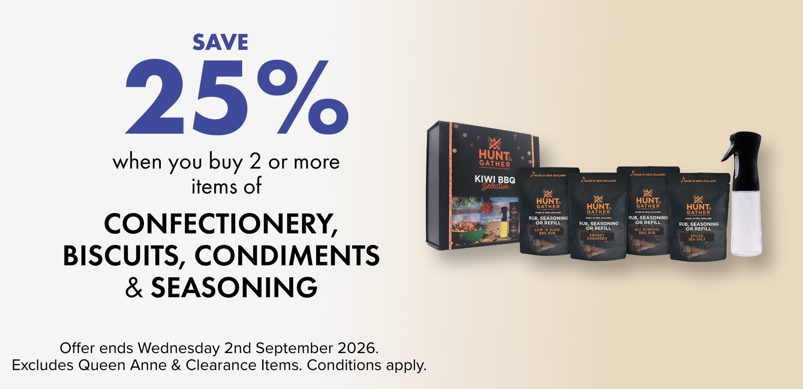 SAVE 25% when you buy 2 or more Confectionery, Biscuits, Condiments & Seasoning
