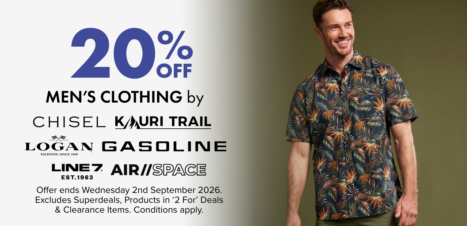 20% OFF Men's Clothing by Chisel, Kauri Trail, Logan, Gasoline, Line 7 & AirSpace