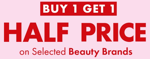 Buy 1 Get 1 Half Price on selected Beauty