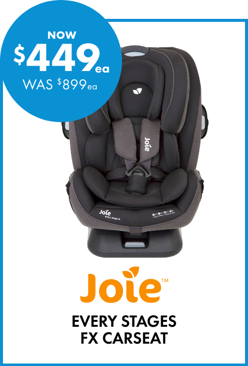 NOW $449ea Every Stages FX Carseat by Joie