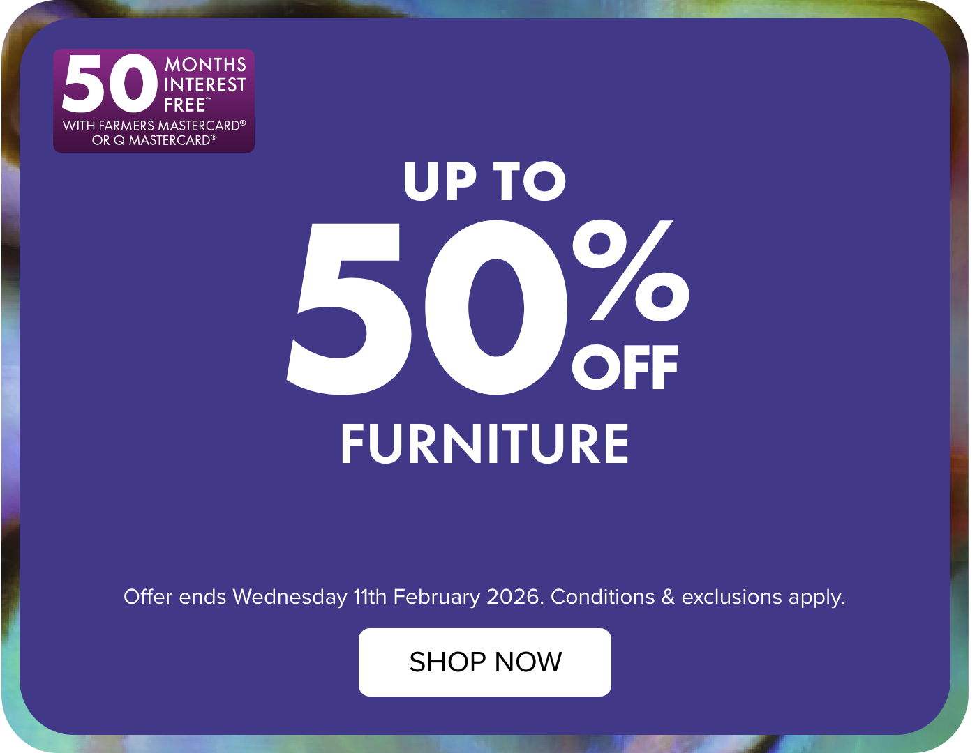 UP TO 50% OFF Furniture