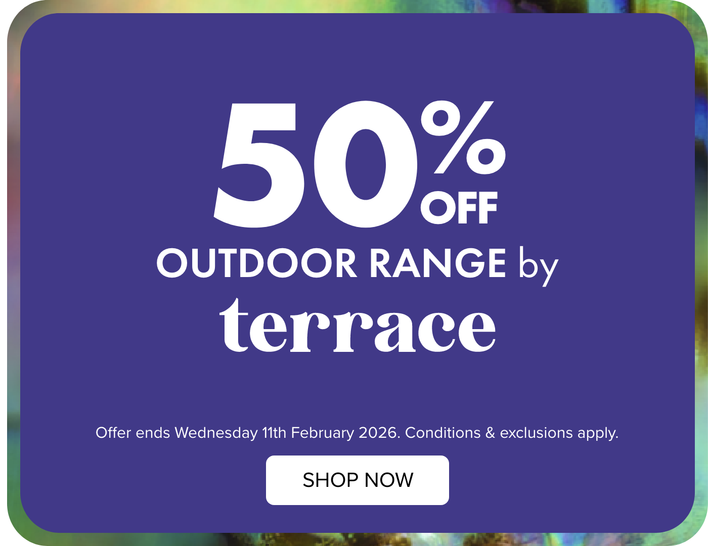  50% OFF Outdoor Range by Terrace