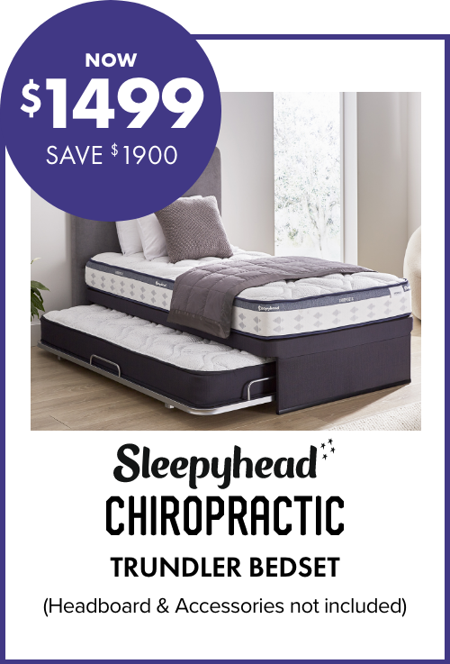 NOW $1499 SAVE $1900 Sleepyhead Chiropractic Trundler Bedset