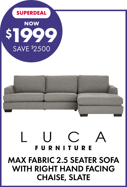 SUPERDEAL NOW $1999 SAVE $2500 LUCA Furniture Max Fabric 2.5 Seater Sofa with Right Hand Facing Chaise, Slate