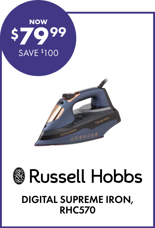 NOW $79.99 SAVE $100 Russell Hobbs Digital Supreme Iron, RHC570