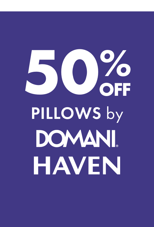 50% OFF Pillows by Domani & Haven