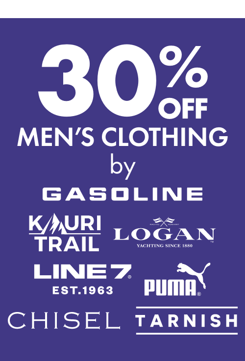 30% OFF Men's Clothing by Chisel, Gasoline, Tarnish, Kauri Trail, Puma, Logan & Line 7