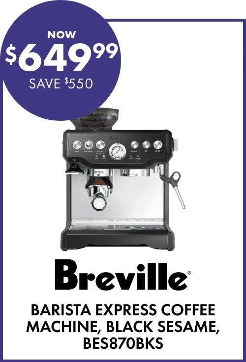 NOW $699.99 SAVE $500 Breville Barista Express Coffee Machine, Black Sesame, BES870BKS