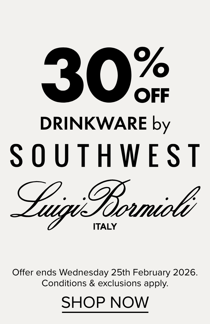 30% OFF Drinkware by Luigi Bormioli & Southwest