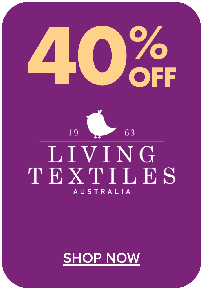 40% off Living Textiles