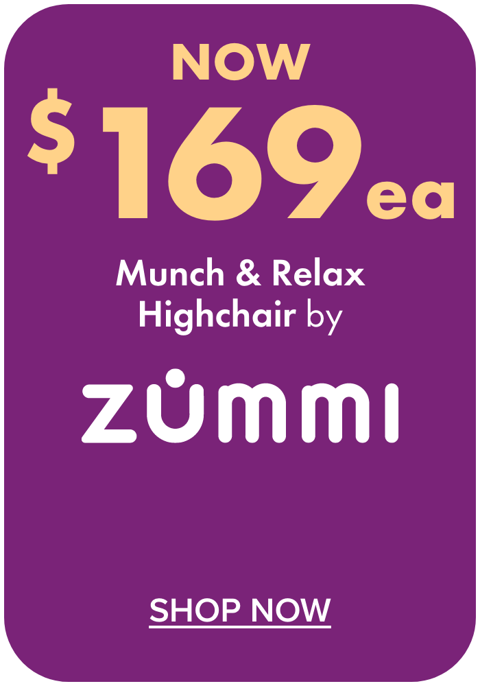 NOW $169ea Munch & Relax Highchair by Zummi