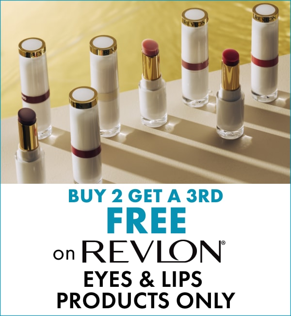 BUY 2 GET A 3RD FREE on Revlon Eyes & Lips products only