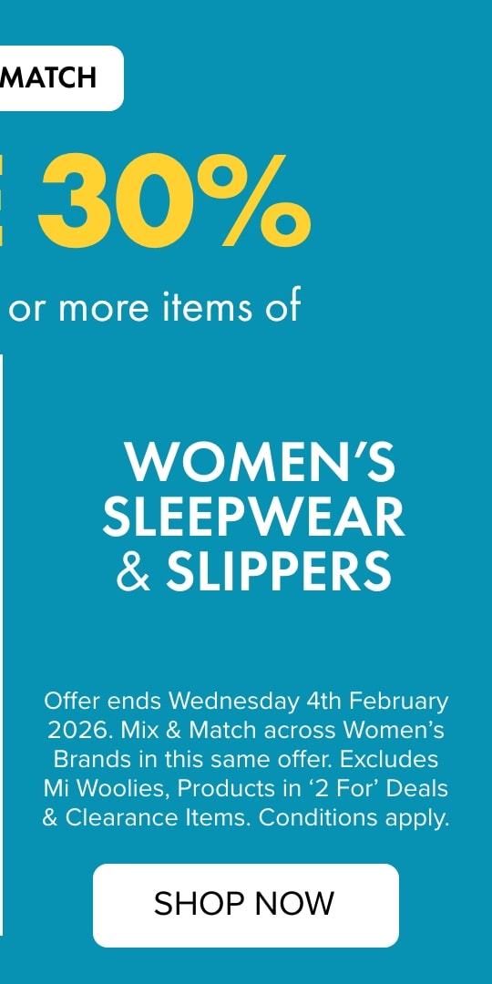 Mix & Match Save 30% when you buy 2 or more items of Women's Sleepwear & Slippers