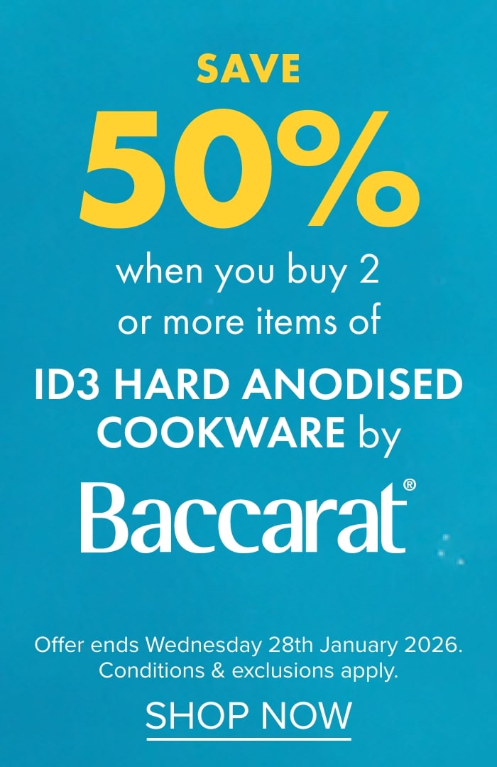 SAVE 50% when you buy 2 or more ID3 Hard Anodised Cookware by Baccarat