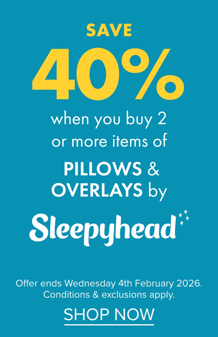 SAVE 40% when you buy 2 or more Pillows & Overlays by Sleepyhead