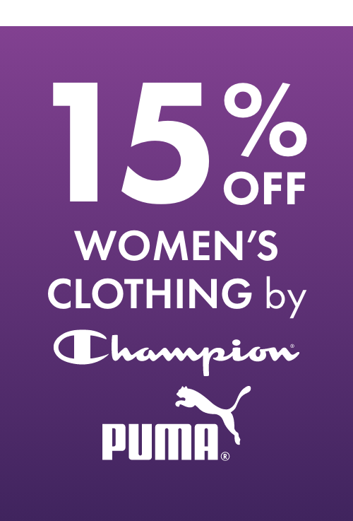 15% OFF Women's Clothing by Champion & Puma