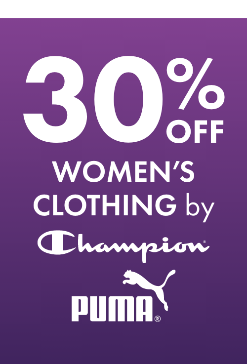 30% OFF Women's Clothing by Champion & Puma