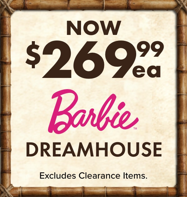 NOW $269.99 Barbie Dreamhouse