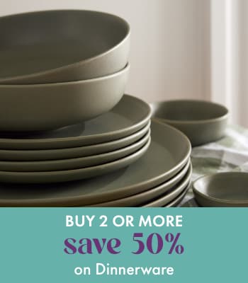 BUY 2 or more SAVE 50% OFF Dinnerware