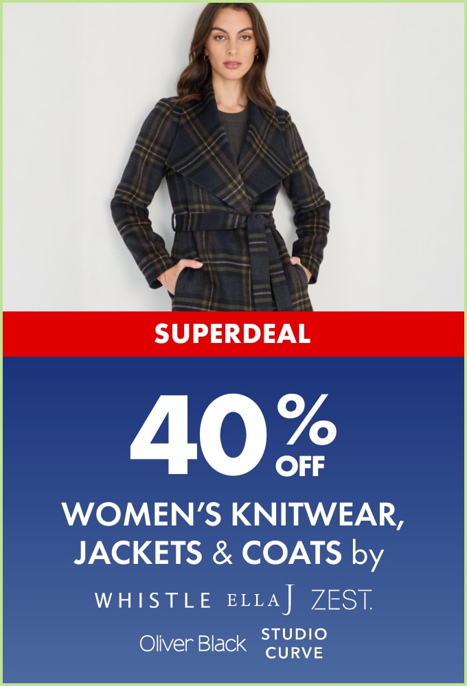 SUPERDEAL 40% OFF Women's Knitwear, Jackets & Coats by Whistle, Ella J, Zest, Oliver Black, Denim Republic & Studio Curve
