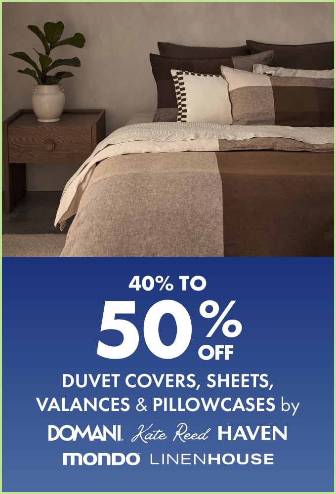 40%-50% off Duvet Covers, Sheets, Valances & Pillowcases by Domani, Kate Reed, Haven, Linen House & Mondo