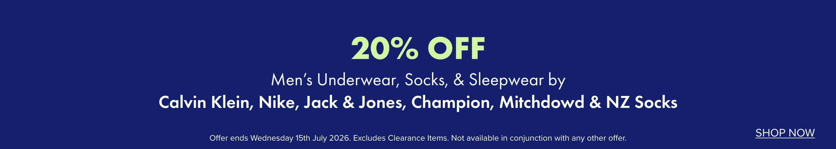 20% OFF Men's Underwear, Socks & Sleepwear by Calvin Klein, Nike, Jack & Jones, Champion, Mitch Dowd & NZ Socks