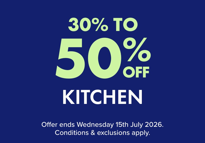 30% to 50% OFF Kitchen