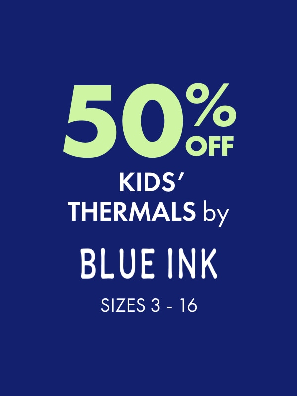 50% OFF Kids’ Thermals by Blue Ink