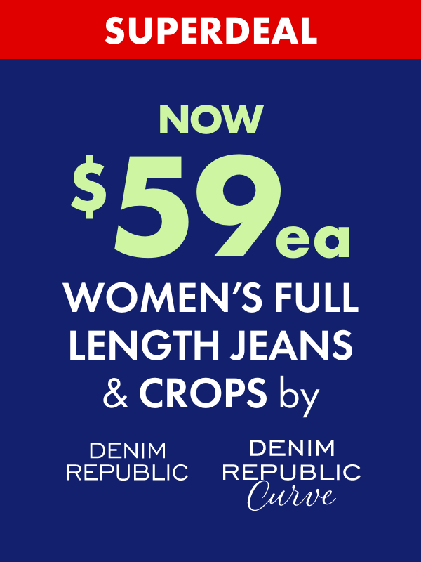 SUPERDEAL NOW $59ea Women's Full Length Jeans & Crops by Denim Republic & Denim Republic Curve